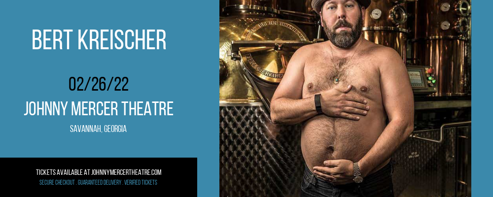 Bert Kreischer at Johnny Mercer Theatre tickets Bert Kreischer at Johnny Mercer Theatre
