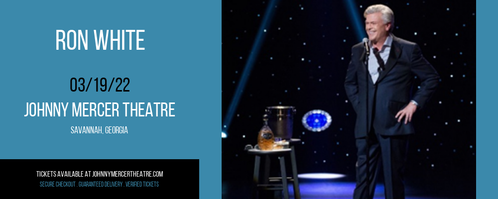 Ron White at Johnny Mercer Theatre tickets Ron White at Johnny Mercer Theatre