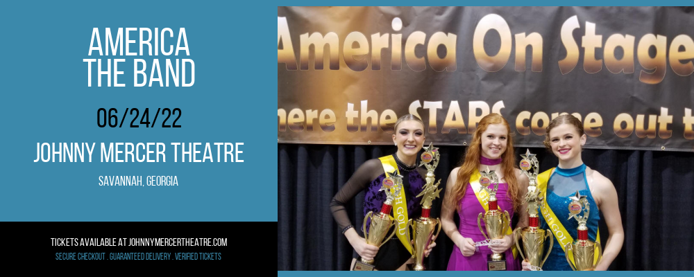 America - The Band at Johnny Mercer Theatre tickets America - The Band at Johnny Mercer Theatre