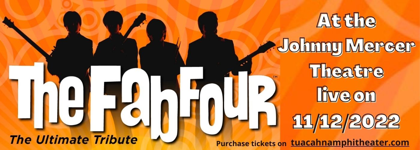 The Fab Four - The Ultimate Tribute at Johnny Mercer Theatre tickets The Fab Four - The Ultimate Tribute at Johnny Mercer Theatre