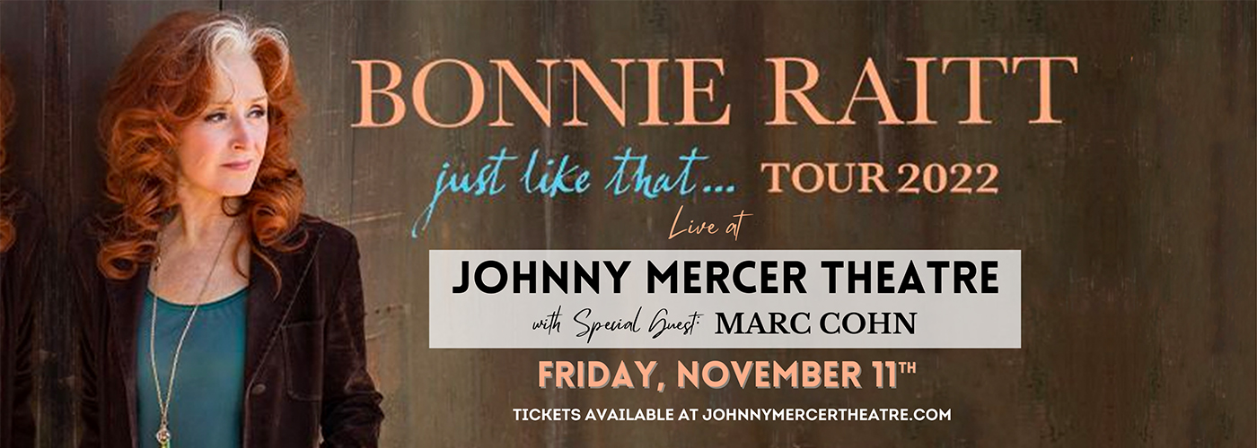 Bonnie Raitt at Johnny Mercer Theatre