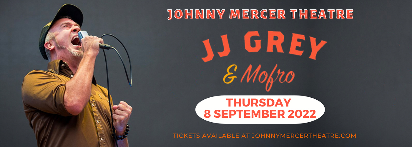 JJ Grey & Mofro at Johnny Mercer Theatre tickets JJ Grey & Mofro at Johnny Mercer Theatre