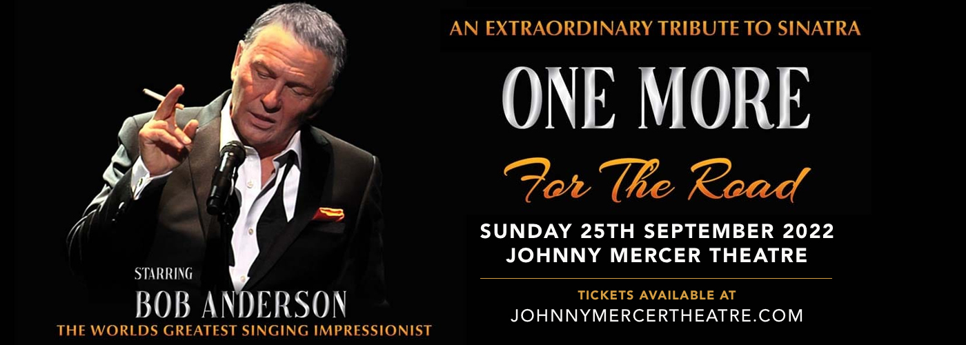 Bob Anderson at Johnny Mercer Theatre tickets Bob Anderson at Johnny Mercer Theatre