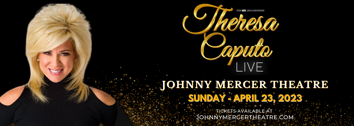 Theresa Caputo at Johnny Mercer Theatre