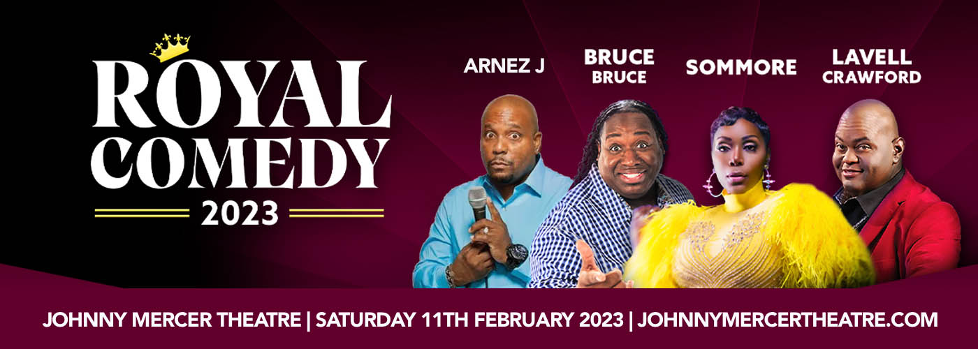 Royal Comedy 2023: Sommore, Bruce Bruce, Lavell Crawford & Arnez J at Johnny Mercer Theatre