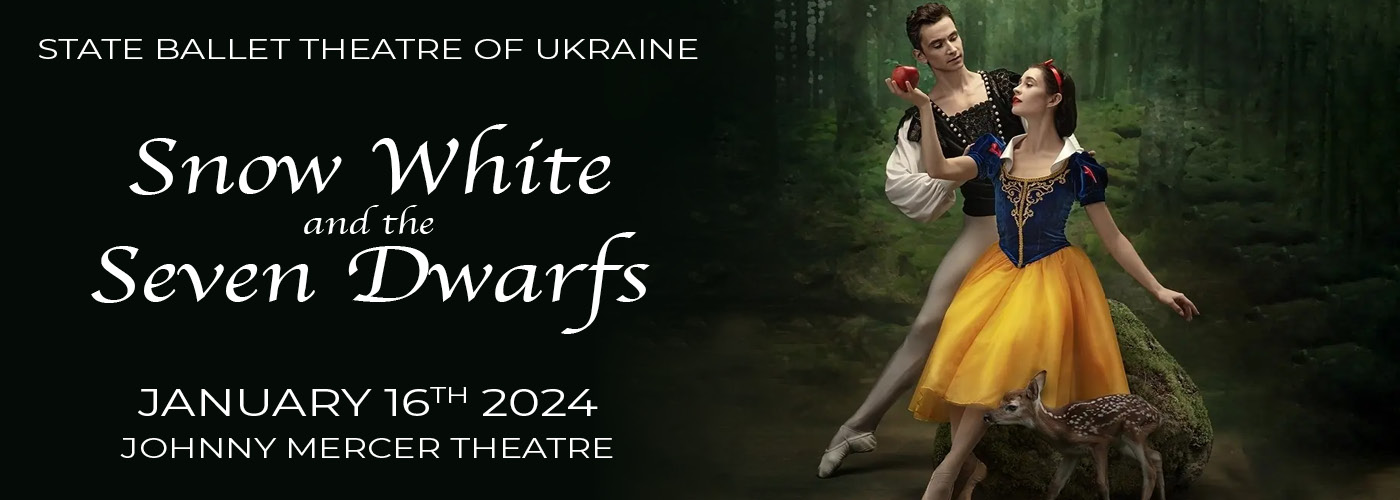 State Ballet Theatre of Ukraine: Snow White and the Seven Dwarfs at Johnny Mercer Theatre