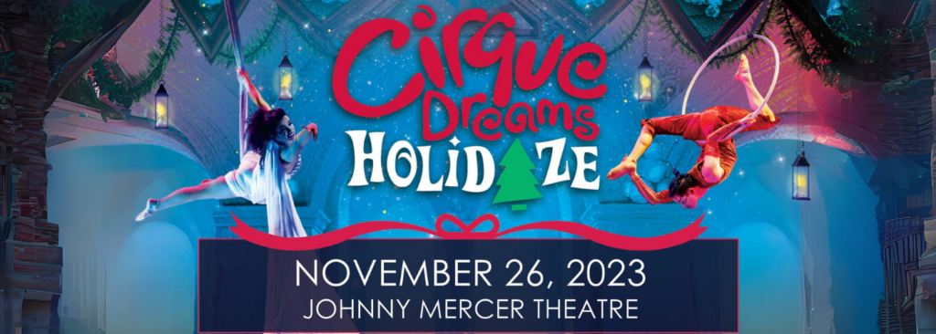 Cirque Dreams at Johnny Mercer Theatre
