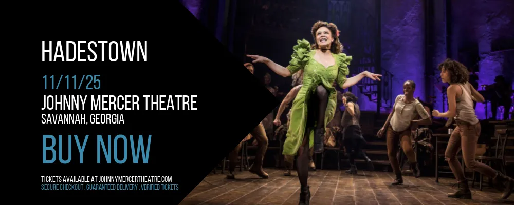 Hadestown at Johnny Mercer Theatre