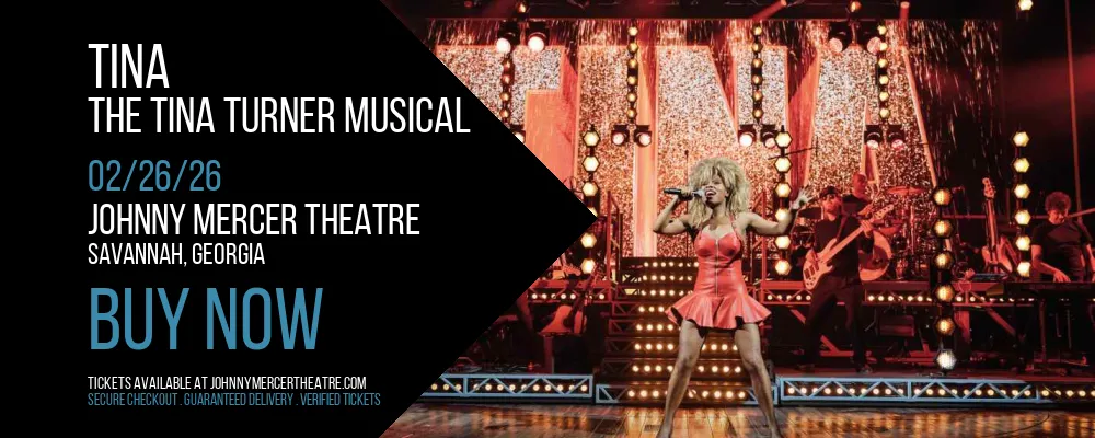 TINA at Johnny Mercer Theatre