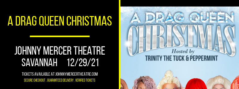 A Drag Queen Christmas [CANCELLED] at Johnny Mercer Theatre