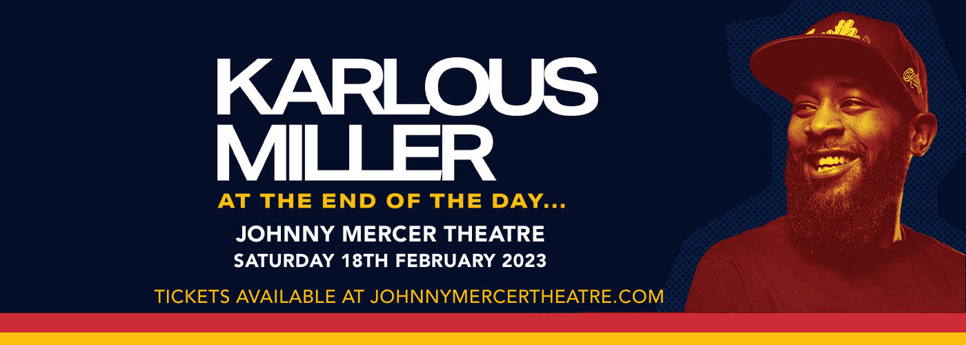 Karlous Miller at Johnny Mercer Theatre