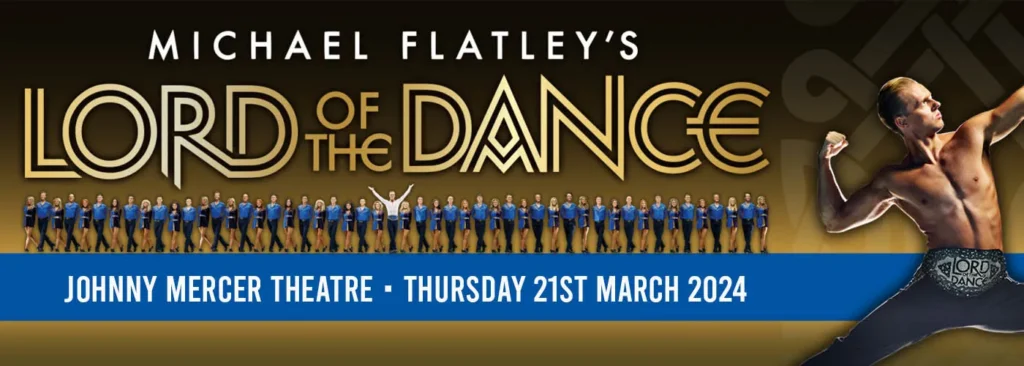 Michael Flatley's Lord of the Dance at Johnny Mercer Theatre