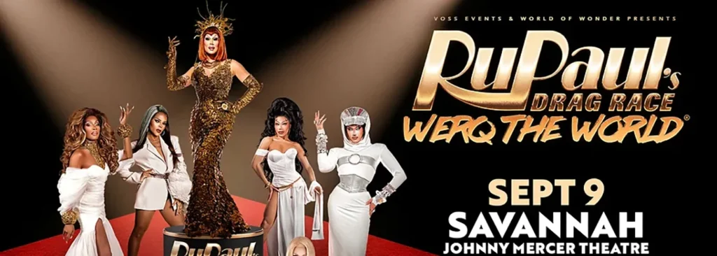 Rupaul's Drag Race at Johnny Mercer Theatre