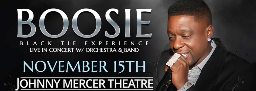 Boosie Black Tie Experience at Johnny Mercer Theatre