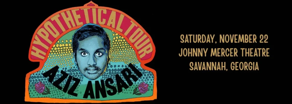 Aziz Ansari at Johnny Mercer Theatre