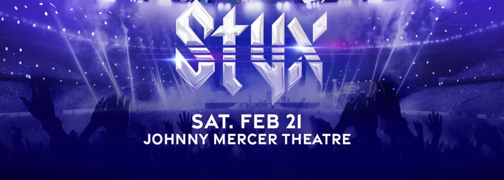 Styx at Johnny Mercer Theatre